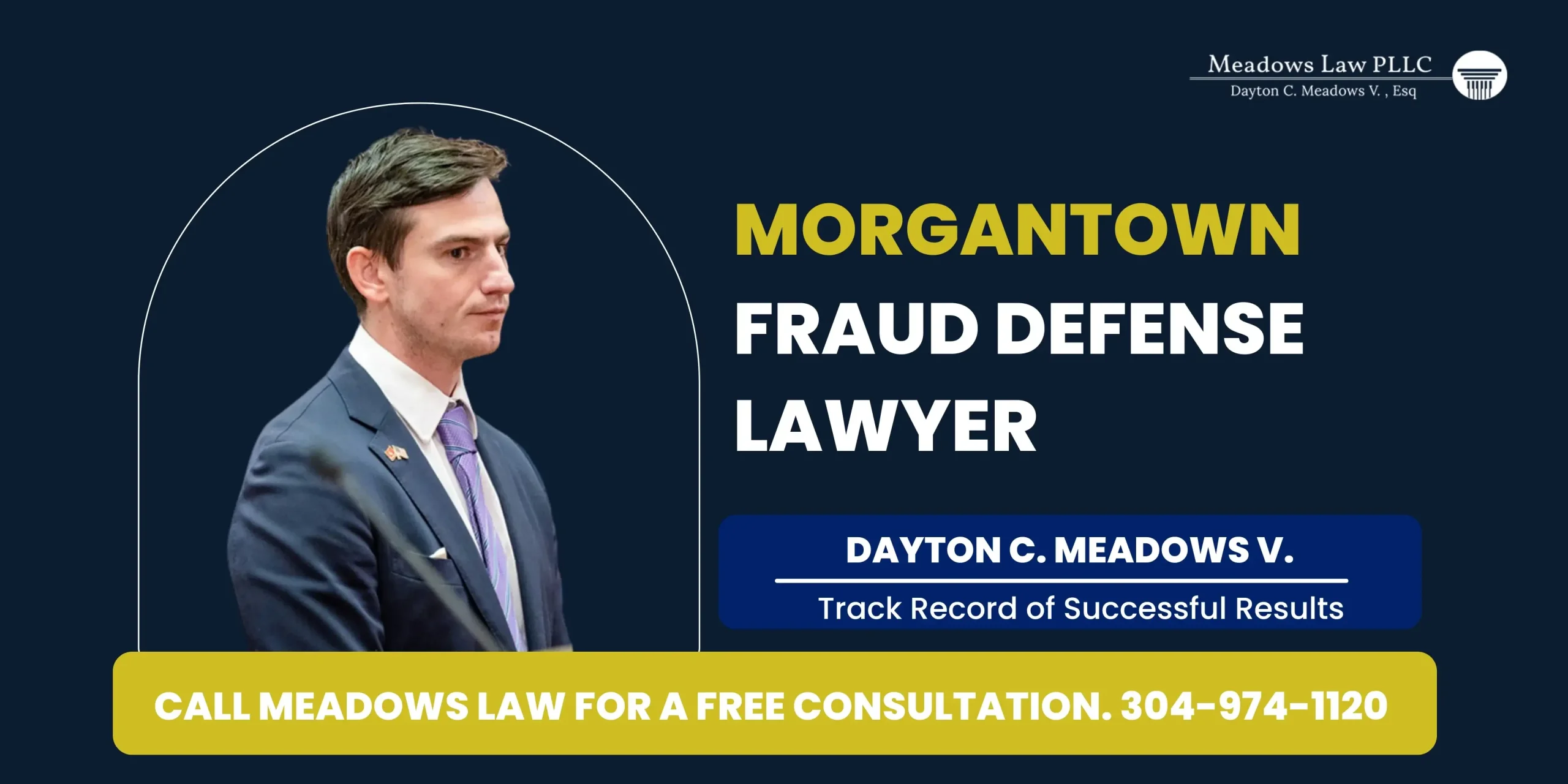 Experienced Morgantown Fraud Defense Lawyer