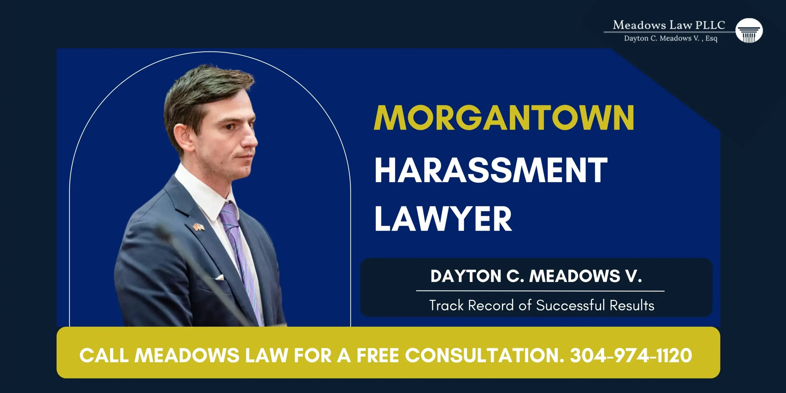Dedicated Morgantown Harassment Lawyer