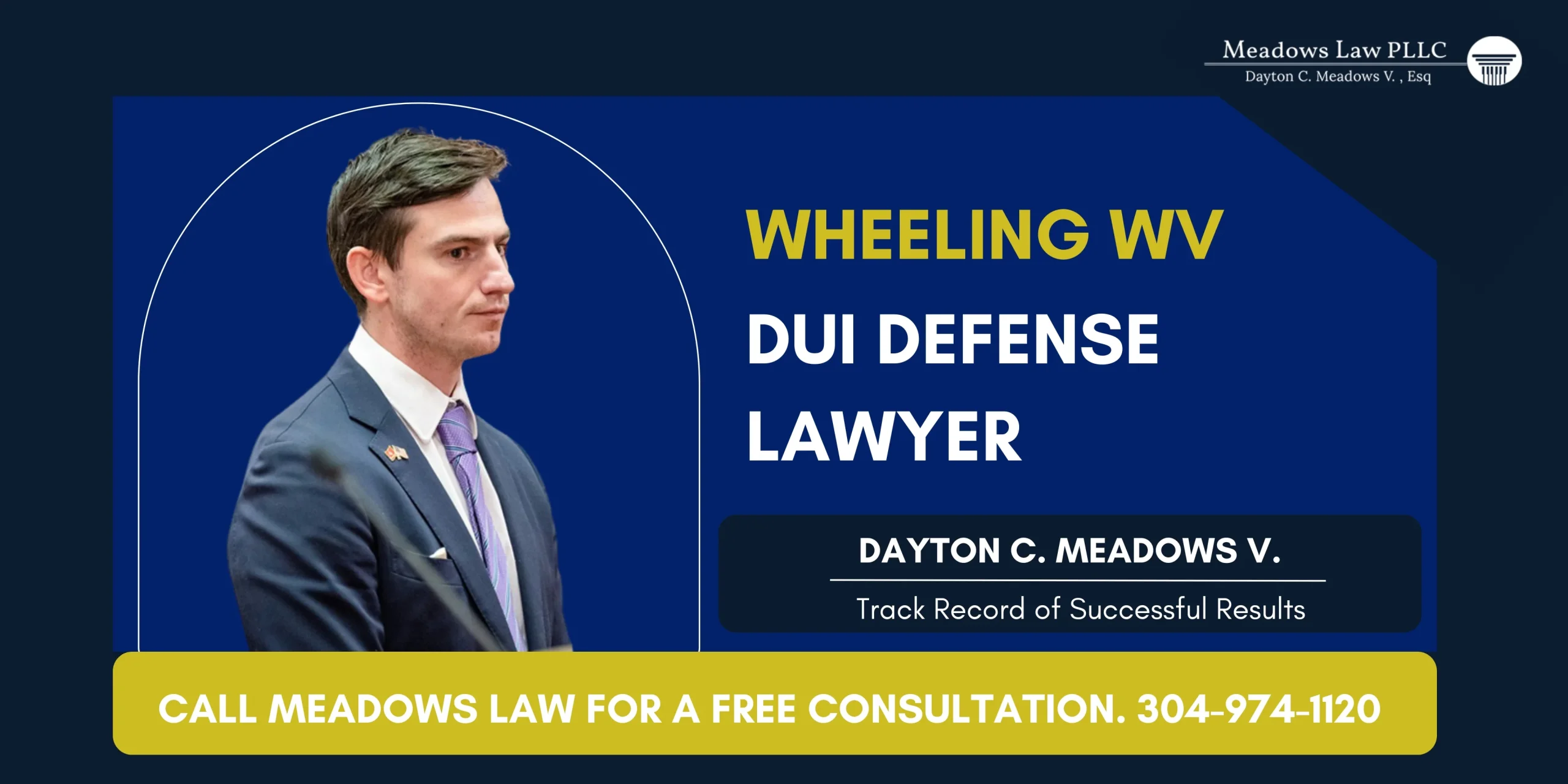 Dedicated Wheeling DUI Defense Lawyer