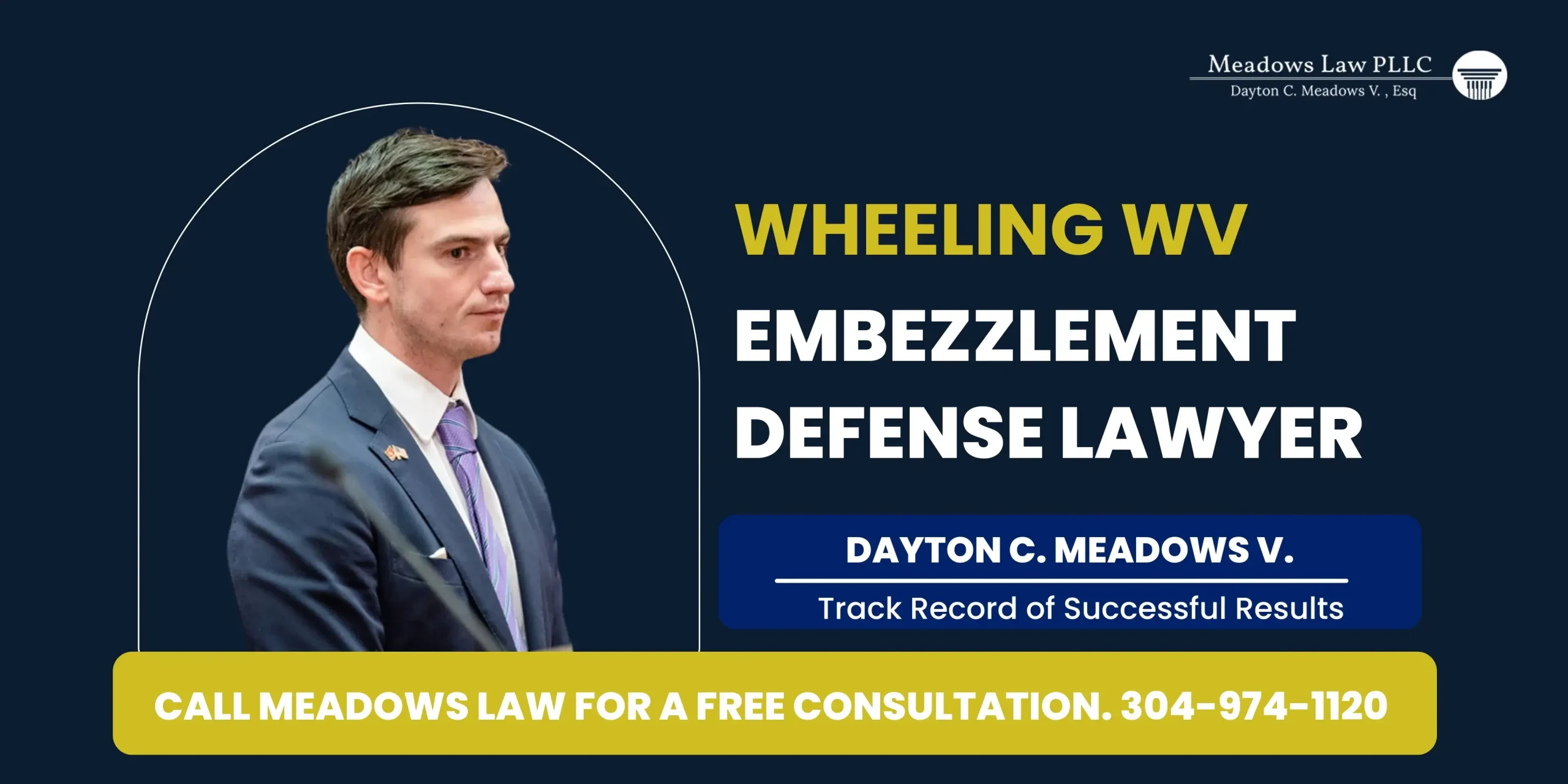 Trusted Wheeling Embezzlement Defense Lawyer